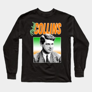 Michael Collins - Ireland / Irish Tribute Design Long Sleeve T-Shirt